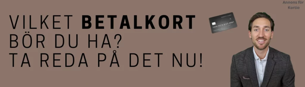 Vilket betalkort bör du ha?